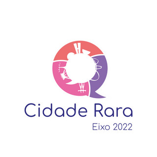 Foto do escritor: Cidade Rara Eixo 2022