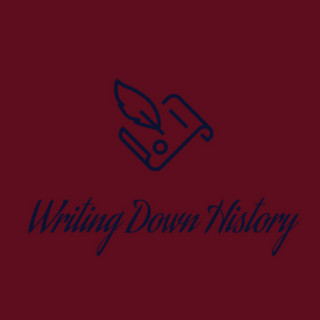 Writer: writingdownhistory