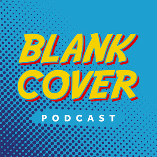 Writer: blankcoverpodcast