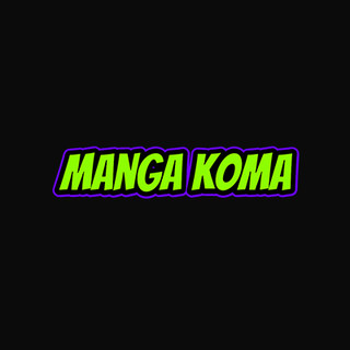 Writer: Manga  Koma