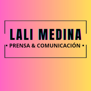 Foto del escritor: LALI MEDINA Prensa & Comunicación