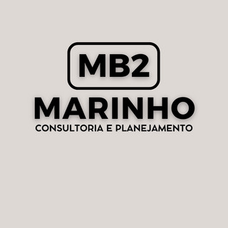 Foto do escritor: MB2 - Marinho Consultoria e Planejamento