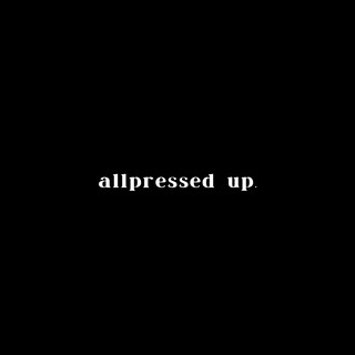 Writer: allpressed up
