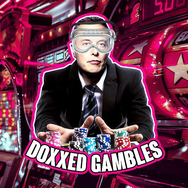 DOXXED GAMBLES 