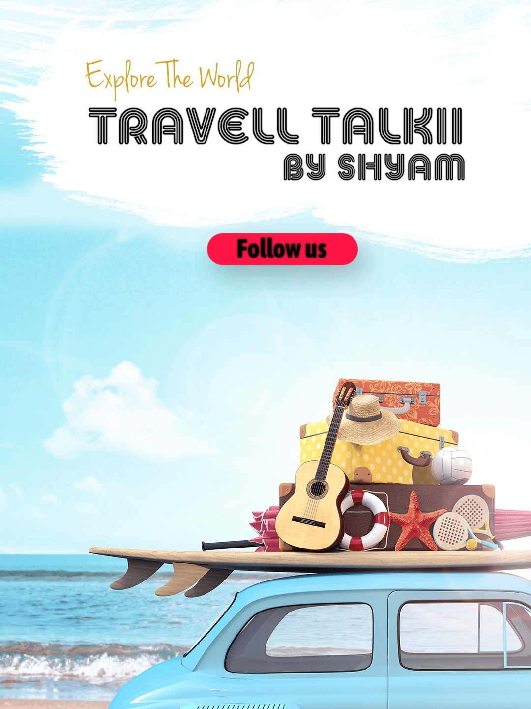 Writer: Travell Talkii 