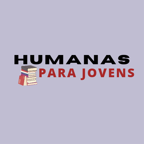 Foto do escritor: Humanas Para Jovens 