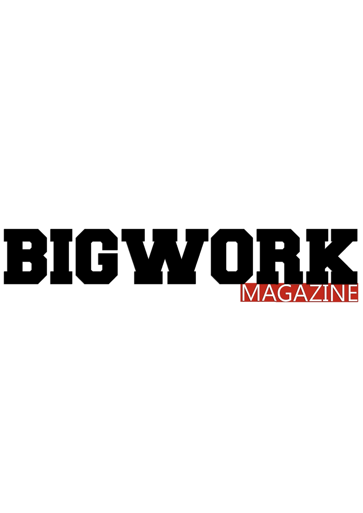 Writer: BIGWORK MAGAZINE