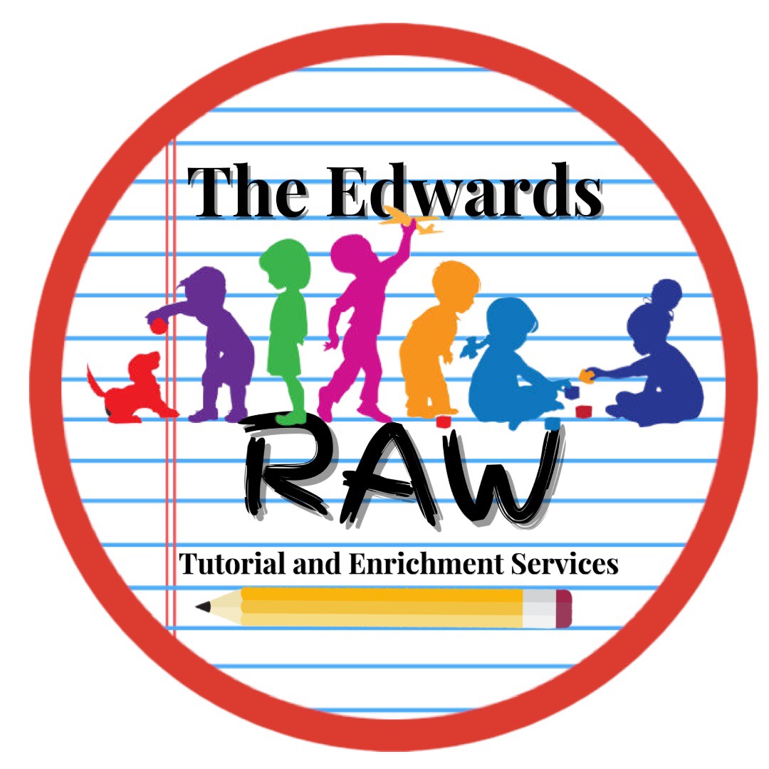 Writer: The Edwards RAW Tutorial and Enrichment Services LLC