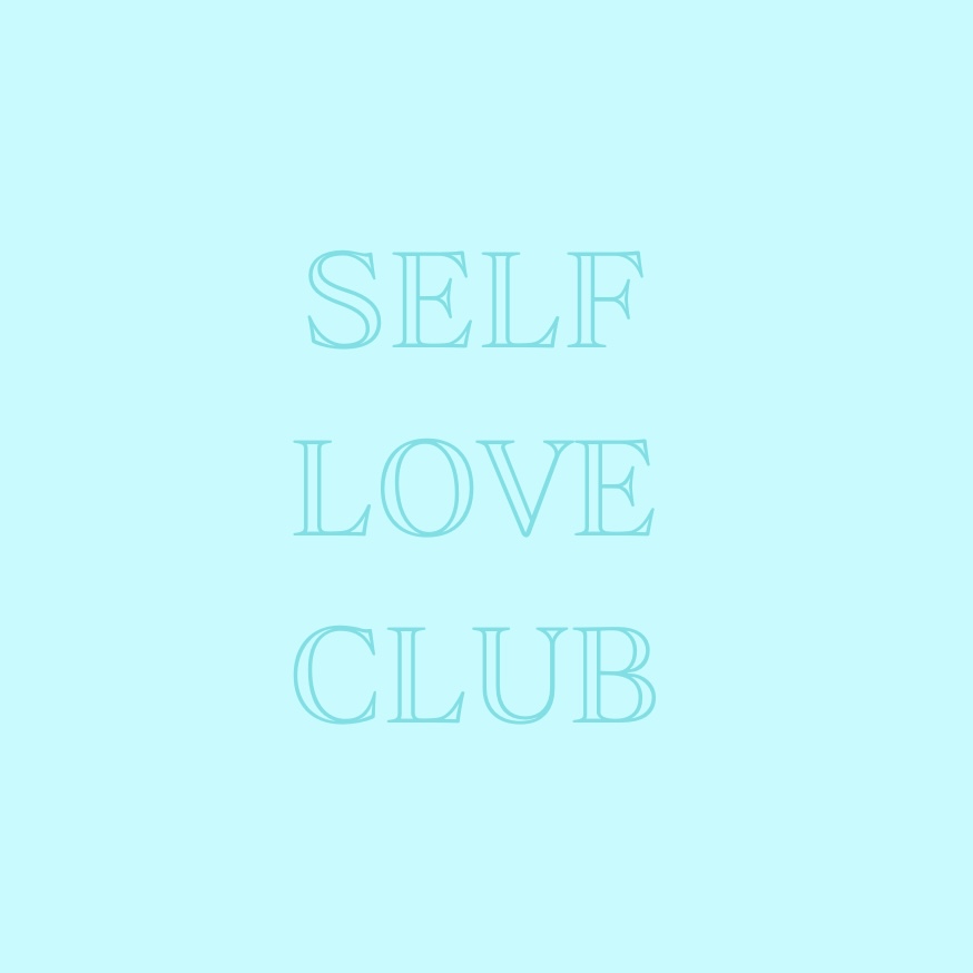 Writer: Self-Love Club
