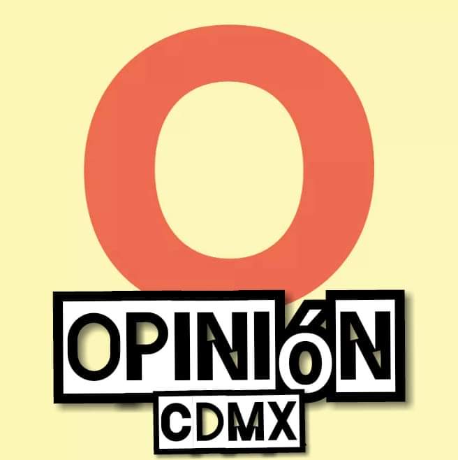 Foto del escritor: Opinión CDMx