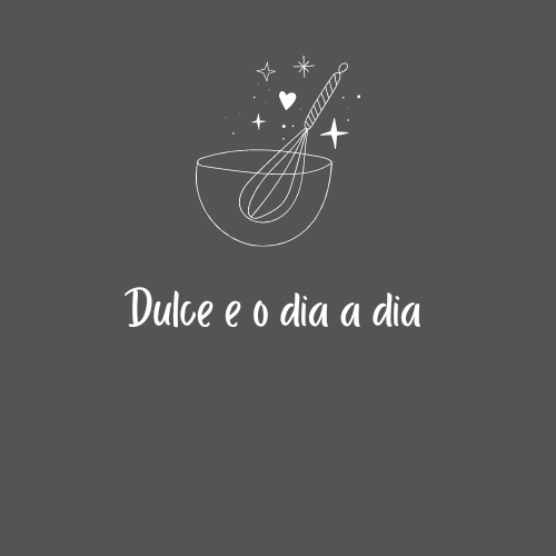 Foto do escritor: Dulce e o dia a dia