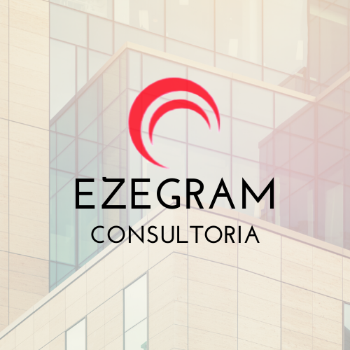 Foto do escritor: Ezegram Consultoria