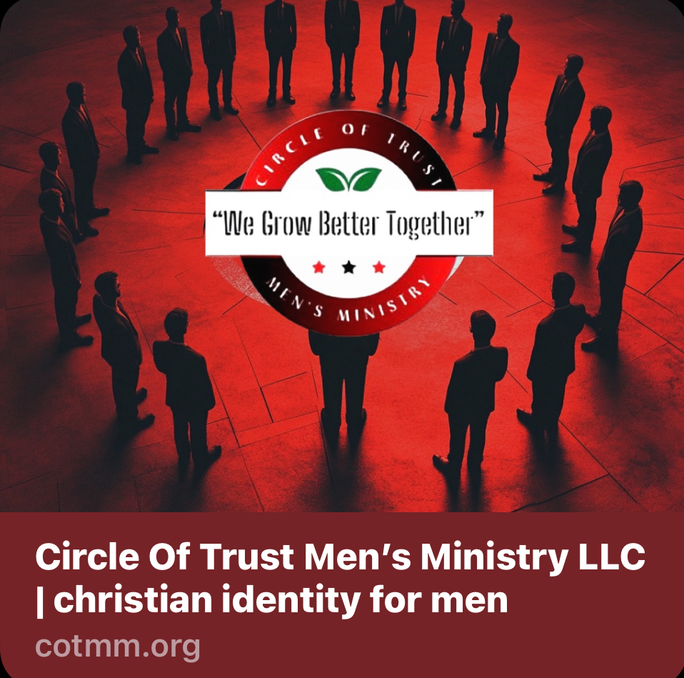 Writer: Circle of Trust Men’s Ministry