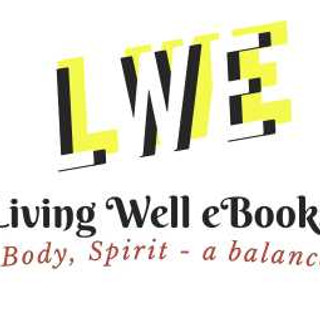 Writer: Living Well Ebooks