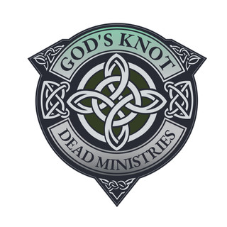 Writer: Gods Knot Dead Ministries